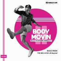 Body Movin II (2025) by 21hamza