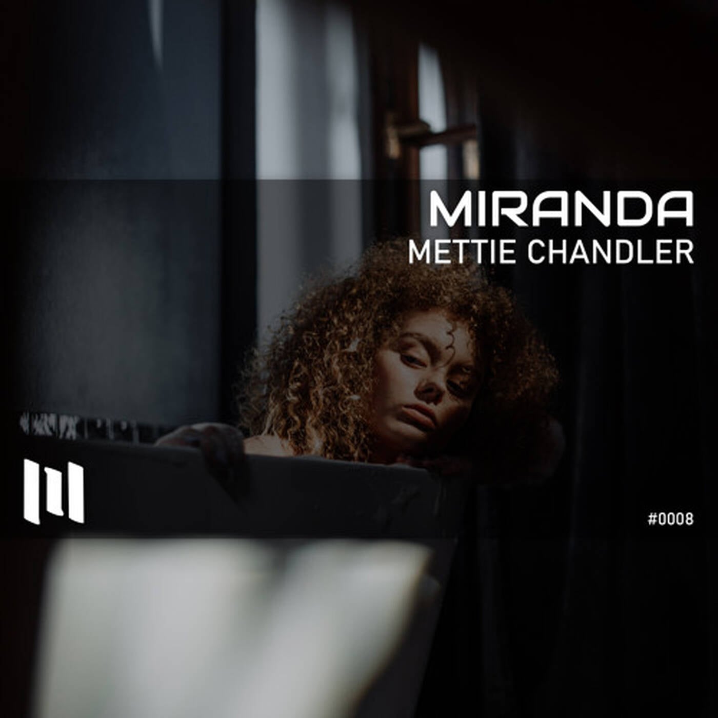 Mettie Chandler - Miranda (Original Mix) episode artwork