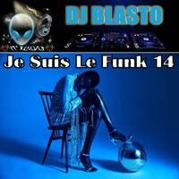 Je suis le Funk 14 by DjBlasto