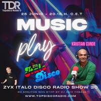 Music Play Programa 278 ZYX Italo Disco Radio Show 30' by Topdisco Radio