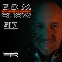 DJ Fabio Reder - Programa EDM Show 517 by DJ Fabio Reder