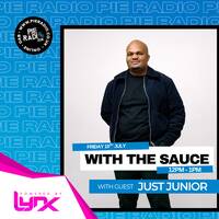 With The Sauce - 2026 Guest Mix by Just Junior by Mali Mali