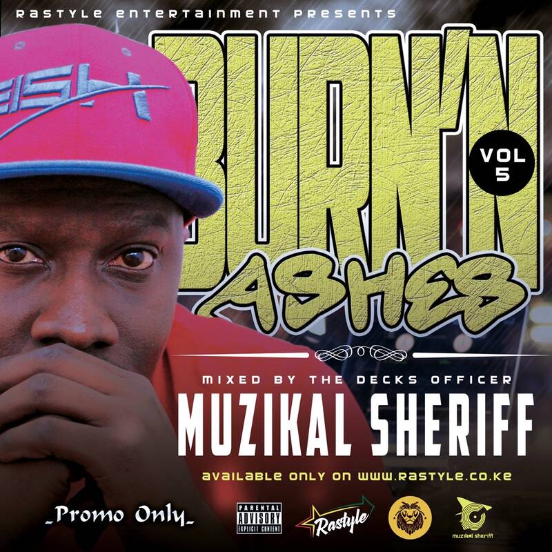 Burning-Ashes-Vol-5 - Muzikal Sheriff