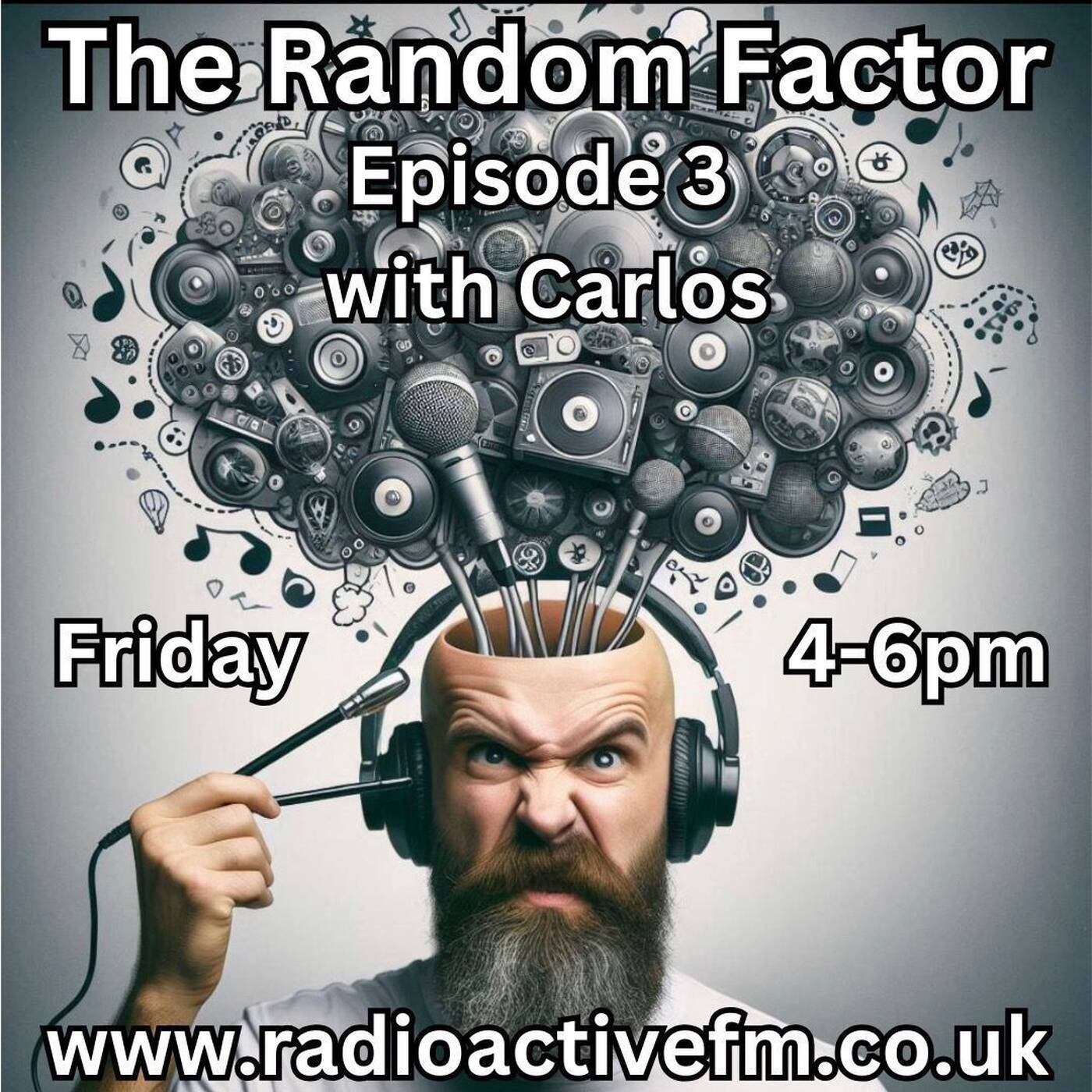 The Carlos Random Factor no 3 on Radioactive FM Dance episode artwork