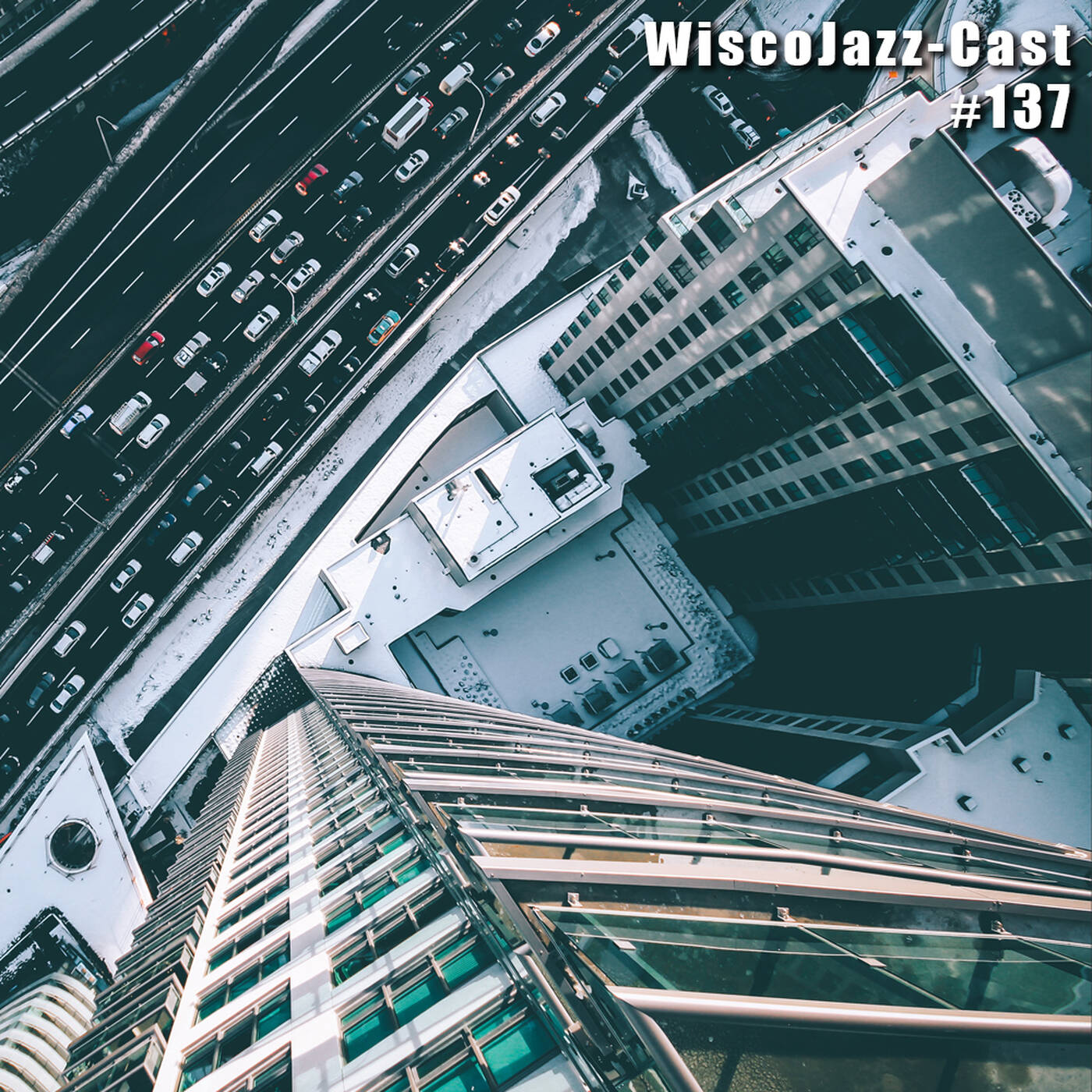 WiscoJazz-Cast - Episode 137 episode artwork