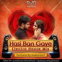 HASI -ELECTRO HOUSE MIX FT DJ by AudiotroniX