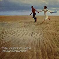 Total Oubli&eacute;s 6