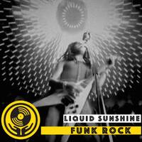 Show #140 - Funk Rock - Liquid Sunshine @ 2XX FM - 08-09-2021 by Liquid Sunshine
