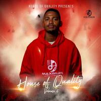 House Of Quality Vol.6 ( Ke December Boss ) by Maximum
