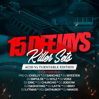 15 DJS KILLER SET MIXTAPE [episode 1] by Pro Dj Chelly