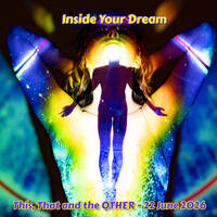 This, That and the OTHER - Inside Your Dream by Major Arcana Media