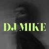DJ MIKE