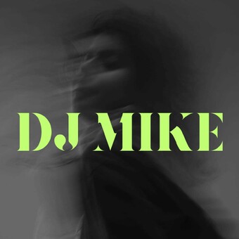 DJ MIKE