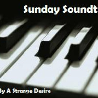 Sunday Soundtrack [Driven By A Strange Desire] by Silinder