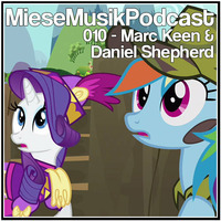 MieseMusik Podcast 010 - Marc Keen & Daniel Shepherd by MieseMusik