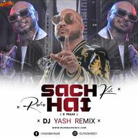 Sach Keh Raha Hai x B Praak (Remix) Dj Yash Remix by MumbaiRemix India™