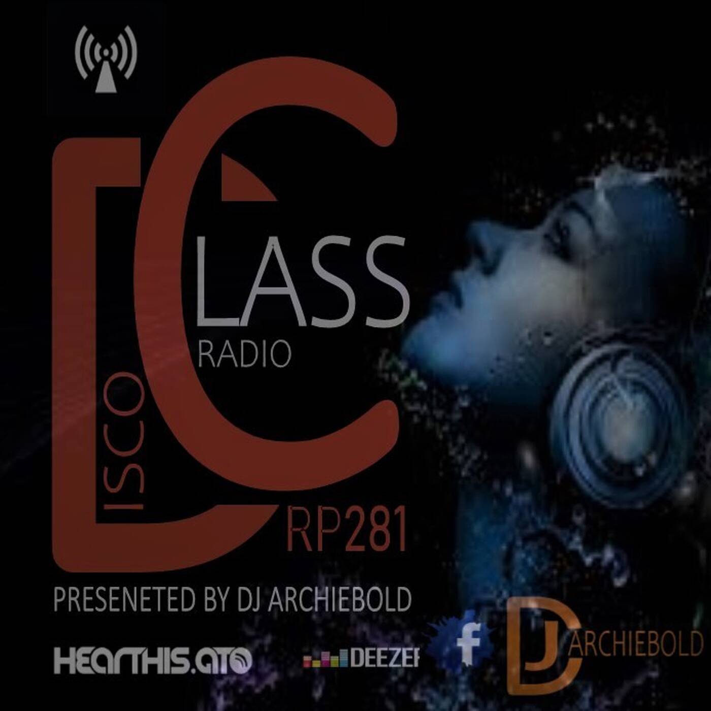 Disco Class Radio RP.281 Presented by Dj Archiebold [16 July 2023 Outliner] Classic Sunday Ep live episode artwork