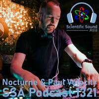 Scientific Sound Asia 1321 is Cali's HouseNation Radios' DJ Nocturne with guest DJ Paul Velocity. by Scientific Sound Asia Radio