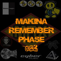 Makina Remember Phase 083 by Dj~M...