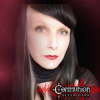 Communion After Dark - Dark Electro, Industrial, Darkwave, Synthpop, EBM, Goth - Sep 27, 2021 Edition by Communion After Dark