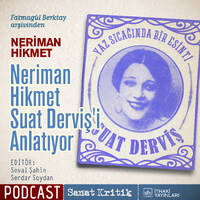 #1 Neriman Hikmet Suat Derviş'i Anlatıyor by Sanat Kritik