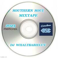 Southern Soul / Soul Blues: No Mix. Just Sumthin' 2 Vibe 2 On A Friday. by Dj WhaltBabieLuv's