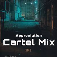 Appreciation Cartel Mix Vol3 Mixed and Compiled By El-Chapo by El-Chapo