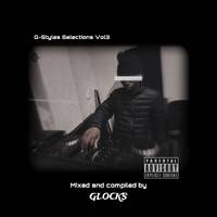 G-Styles Selections Vol3 by Glocks