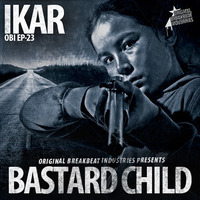IKAR - Bastard child (OBI-EP23)