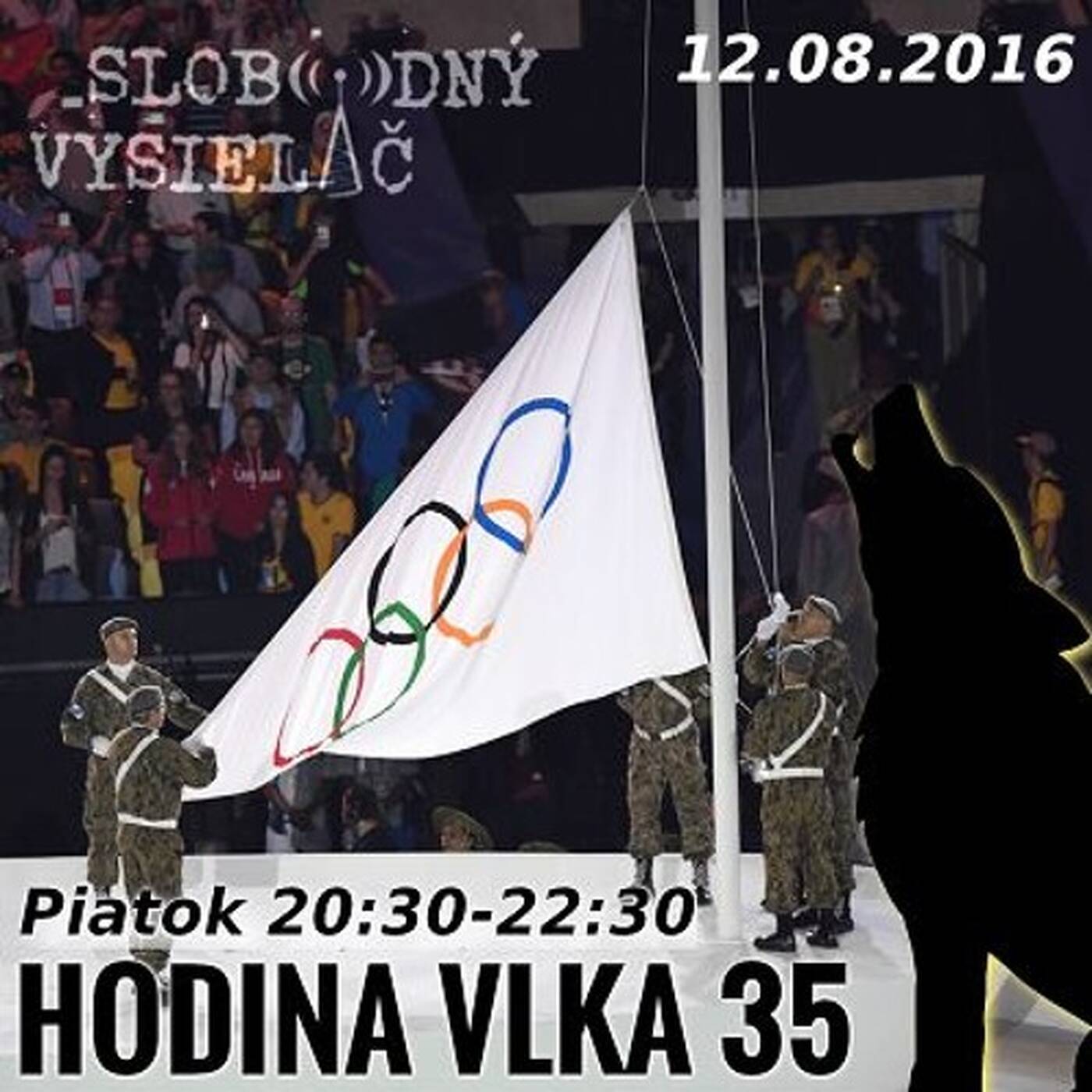 Hodina Vlka 35 - 2016-08-12 udalosti aktuálneho týždňa /Olympiada/ episode artwork