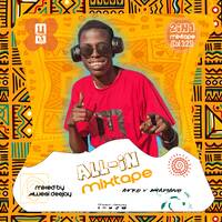 ALL-iN MIXTAPE (Afro x Amapiano) by Mwesi deejay