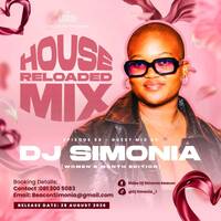 HOUSE RELOADED MIX - GUEST MIX BY DJ SIMONIA - WOMEN'S MONTH EDITION [28 AUGUST 2026] by @LenciaSA