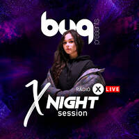 X NIGHT SESSION - BUG PRESENTS - TOO OLD - 2023.07.21 by Rádió X | X Archívum | radiox.hu