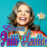 LOVE,  Patti Austin by ladysylvette