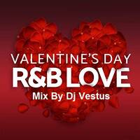 The R n B Valentine Set By Dj Vestus by Haniel