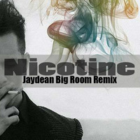 Panic! at the Disco - Nicotine (Jaydean Big Room Remix) *Free Download* by Jaydean