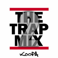 The Trap Mix - Vol. 2 by Koopa