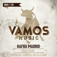 Rafha Madrid - Crazy Desire (Juanito, Rio Dela Duna Remix) by Juanito