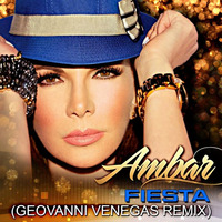 Ambar - Fiesta (Geovanni Venegas Remix) by Geovanni Venegas