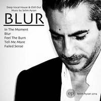 Blur / Selim Aysan by Selim Aysan