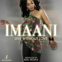 Imaani & Reel People - Live Without Love (Sounds of Soul Retouch) by SOS Remix