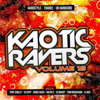 Troy Cobley - Kaotic Ravers Volume 12 by Troy Cobley