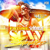 SET FUTURE VIBES #08 SEXY SUMMER - DJ WEYTTON SILVA by Weytton Silva