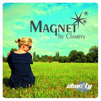 Charity - Magnet (Club Edit) by Charity