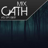 MixCath vol. 015 | Geist by x Cath
