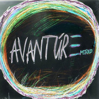 Avantúre (2015) 'download full album on bandcamp'