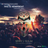 Neidonhard - This is Heartbeat (Original Mix) by Neidonhard