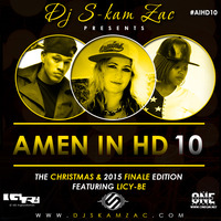 Amen in HD 10- Dj S-kam Zac ( The Christmas & 2015 Finale  Edition ) by DJ S-kam Zac