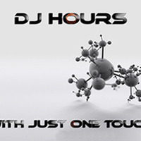 Dj Hours - With Just One Touch by Paulo Lopes DjHours