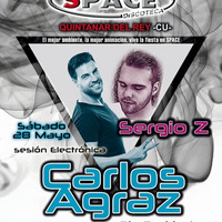 SPACE Live w/Carlos Agraz (28 Mayo) by Sergio Z.